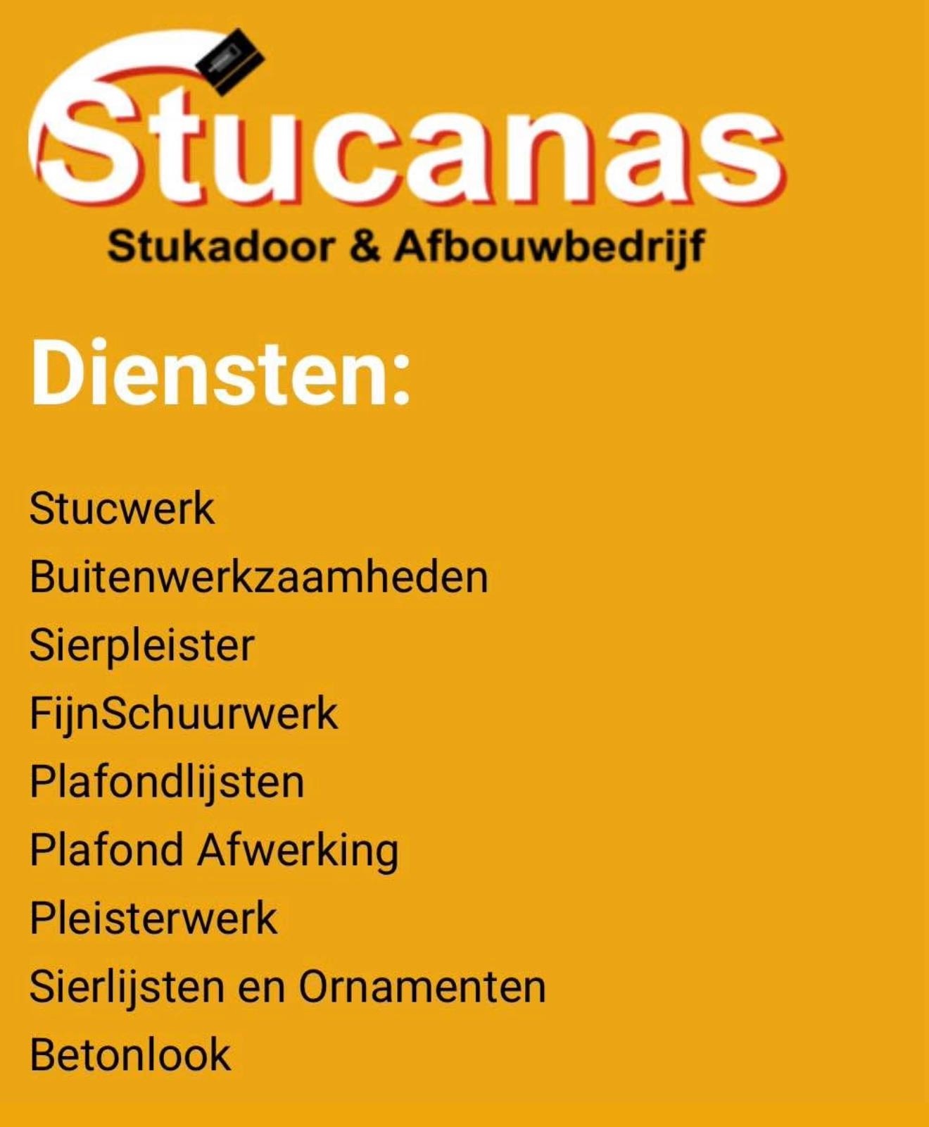 Diensten van Stucanas - Stucwerk, Buitenwerkzaamheden, Sierpleister, FijnSchuurwerk, Plafondlijsten, Plafond Afwerking, Pleisterwerk, Sierlijsten en Ornamenten en Betonlook